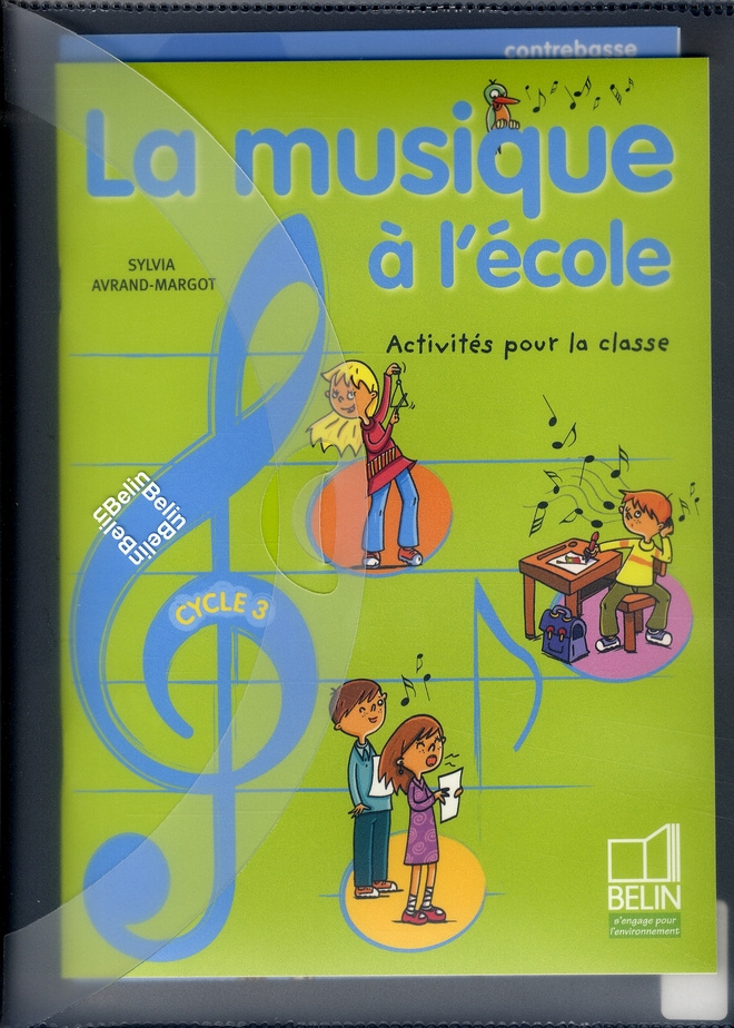 La musique à l'école cycle 3. Activités pour la classe, avec 1 CD audio