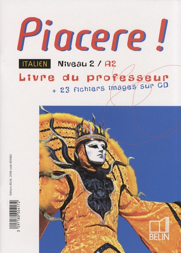 PIACERE! - NIVEAU 2 / A2 - PACK ENSEIGNANT