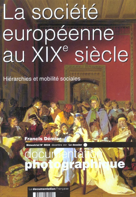 LA SOCIETE EUROPEENNE AU XIXE SIECLE