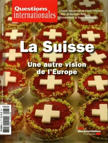LA SUISSE, UNE AUTRE VISION DE L'EUROPE