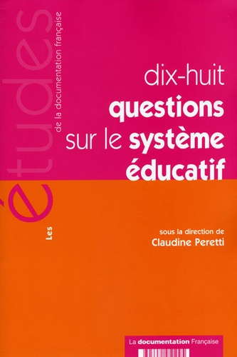 Dix-huit questions sur le système éducatif