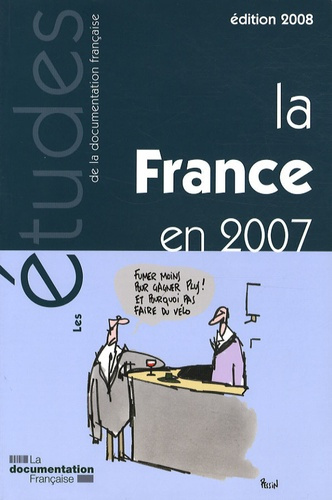 La France en 2007. Chronique politique, économique et sociale, Edition 2008