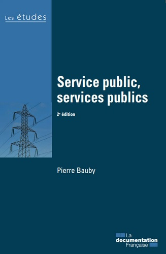 Service public, services publics. 2e édition