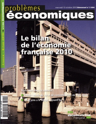 Problèmes économiques N° 3004, mercredi 13 octobre 2010 : Le bilan de l'économie française 2010