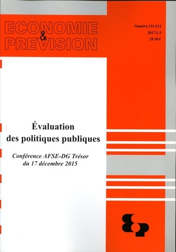 Economie et prévision N° 211-212 : Evaluation des politiques publiques. Conférence AFSE-DG tresor du