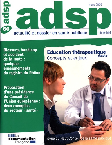 ADSP N° 66, Mars 2009 : Education thérapeutique : concepts et enjeux