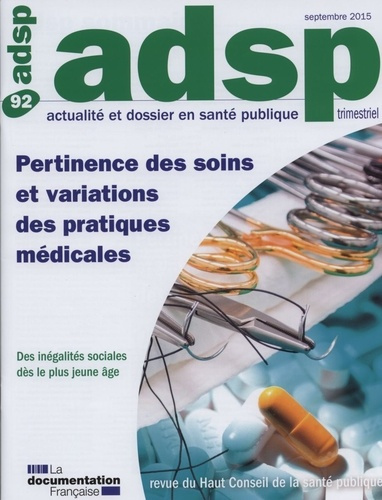 ADSP N° 92 : Pertinence des soins et variations de pratiques médicales