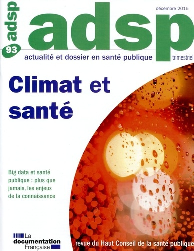ADSP N° 93, Décembre 2015 : Climat et santé
