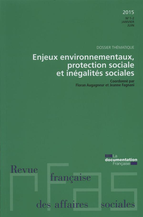 Revue française des Affaires sociales N° 1-2 : Enjeux environnementaux, protection sociale et inégal