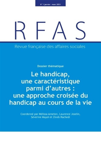 Le handicap, une caractéristique parmi d'autres . Une approche croisée du handicap au cours de la vi