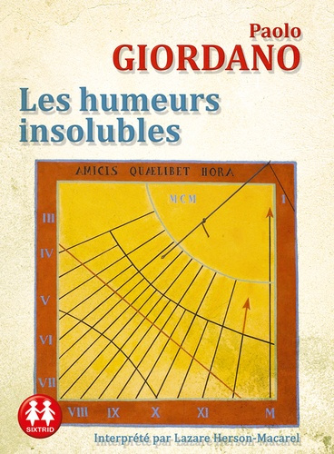 Les humeurs insolubles. 1 CD audio MP3
