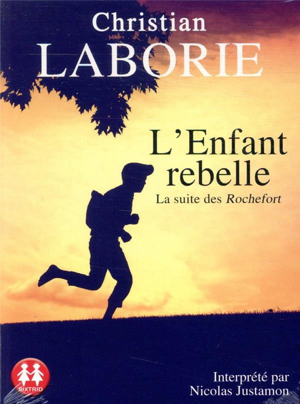 L'enfant rebelle. 2 CD audio MP3