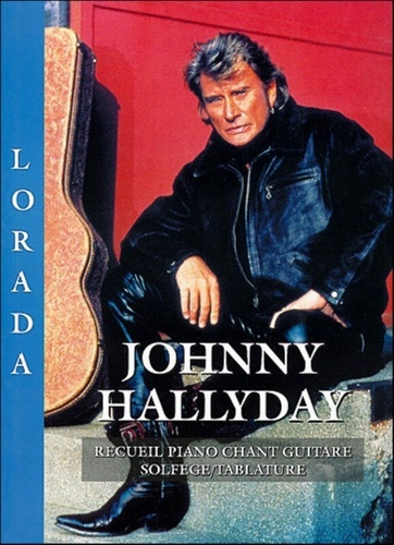 Johnny hallyday : lorada