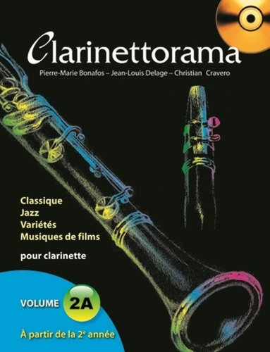 Clarinettorama. Volume 2A, avec 1 CD audio