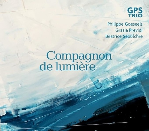 Compagnon de lumière. 1 CD audio