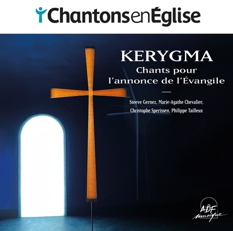 Chantons en Église. Chants pour l'annonce de l'Évangile, 1 CD audio