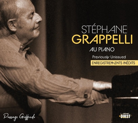 Stéphane Grappelli au piano. Enregistrements inédits