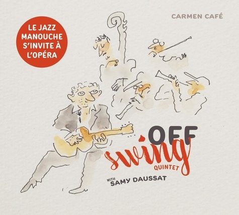 Carmen café. Off Swing quintet