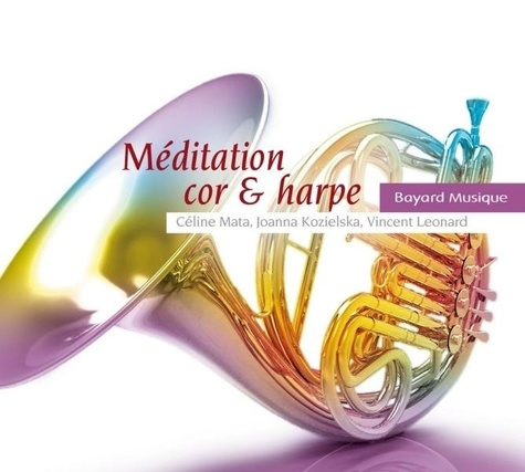 Méditation cor et harpe. 1 CD audio
