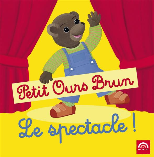 Petit ours brun - le spectacle