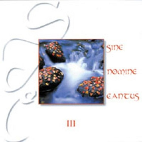 Sine Nomine Cantus III