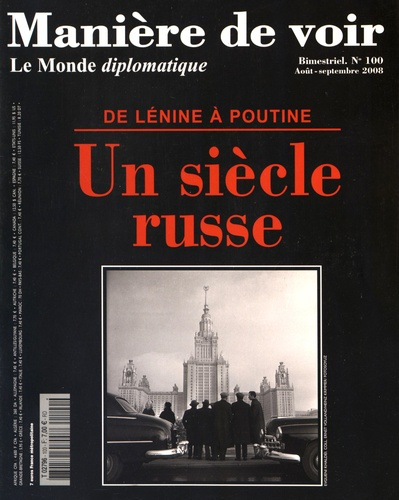 Manière de voir N° 100, août-septembre 2008 : Un siècle russe