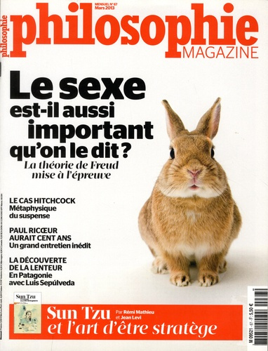 Philosophie Magazine N°63, mars 2013 : Le sexe est-il aussi important qu'on le dit ? Le théorie de F