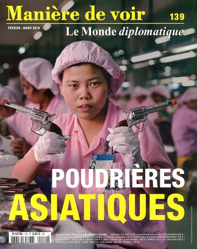 Manière de voir N°139 : Poudrières asiatiques