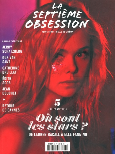 La septième obsession N° 5, juillet-août 2016 : Où sont les stars ?