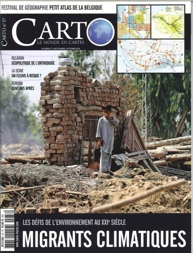 Carto N° 37, septembre-octobre 2016 : Migrants climatiques. Les défis de l'environnement au XXIe siè