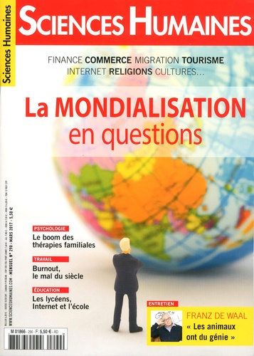 Sciences Humaines N° 290, mars 2017 : La mondialisation en questions