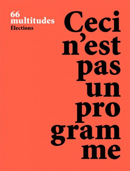 Multitudes N° 66, printemps 2017 : Ceci n'est pas un programme