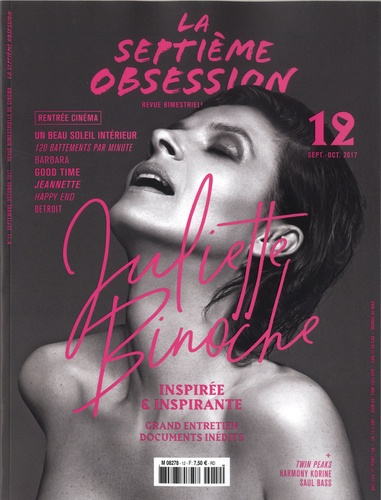 La septième obsession N°12, septembre-octobre 2017 : Juliette Binoche, inspirée et inspirante