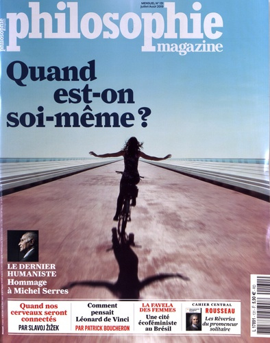 Philosophie Magazine N° 131, Juillet-août 2019 : Quand est-on soi-même?