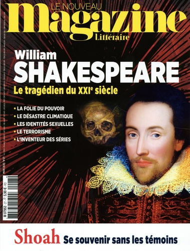 Le Nouveau Magazine Littéraire N° 27, mars 2020 : William Shakespeare. Le tragédien du XXIe siècle
