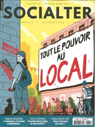 Socialter N° 39, février-mars 2020 : Tout le pouvoir au local