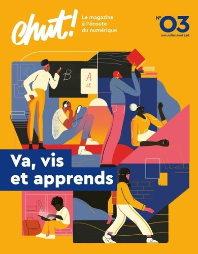 Chut ! N° 3, octobre-novembre-décembre 2020 : Va, vis et apprends