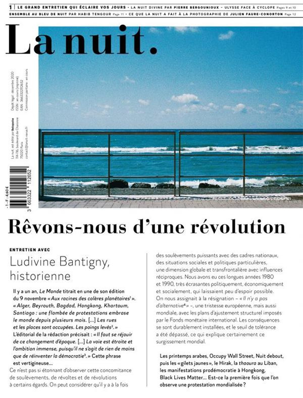 La nuit. : le grand entretien qui éclaire vos jours N° 1 : Rêvons-nous d'une révolution
