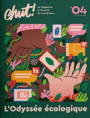 Chut ! N° 4, janvier-février-mars 2021 : L'Odyssée écologique