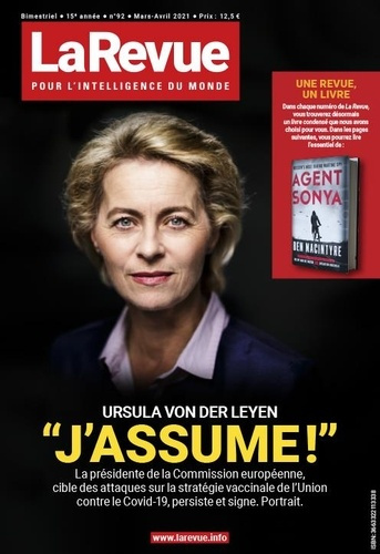 La revue pour l'intelligence du monde N° 92, février 2021 : Ursula Von der Leyen