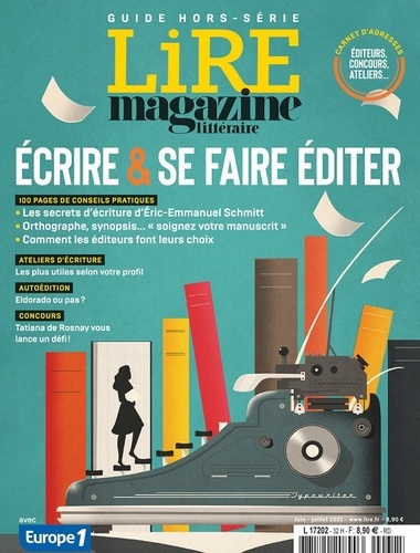 Lire Hors-série n° 32H, juin-juillet 2021 : Ecrire et se faire éditer