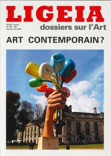 Ligeia N° 185-188, janvier-juin 2021 : Art contemporain ?