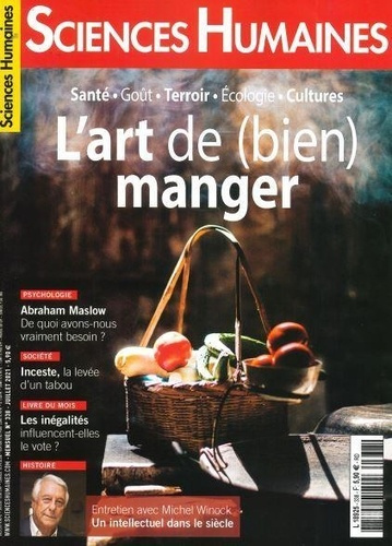 Sciences Humaines N° 338, juillet 2021 : L'art de (bien) manger