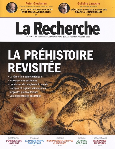 La recherche N° 570, juillet-septembre 2022 : La Préhistoire revisitée