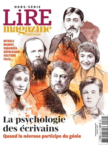 Lire Hors-série N°35H, novembre-décembre 2022 : La psychologie des écrivains. Quand la névrose parti
