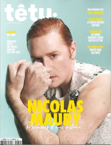 Têtu N° 234, printemps 2023 : Nicolas Maury. Prémices d´une histoire
