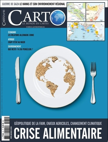 Carto N° 81, janvier-février 2024 : Crise alimentaire