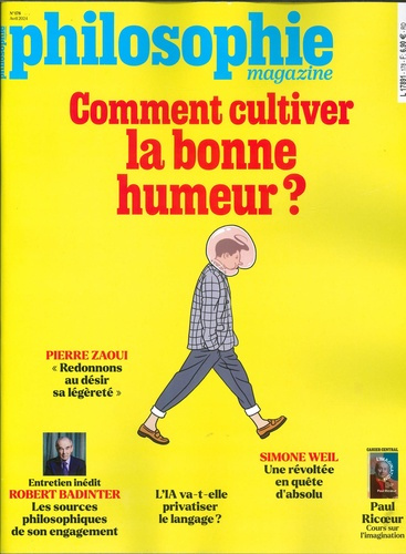 Philosophie Magazine N° 178, avril 2024 : Comment cultiver la bonne humeur ?