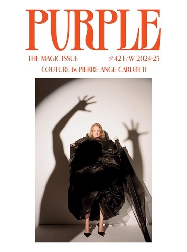 Purple Fashion N° 42, 2024-2025 : The Magic Issue