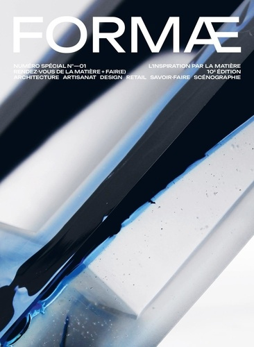 Formae Hors-série n°1, octobre 2024 : Rendez-vous de la matiere